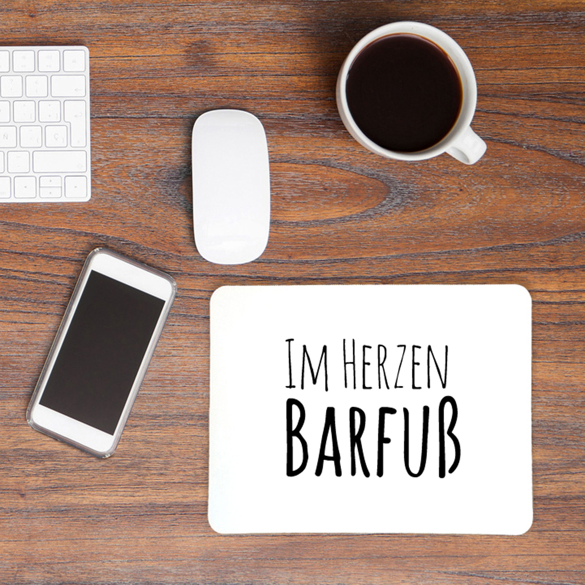 Mauspad Mousepad Mausunterlage Spruch Sprichwort im Herzen Barfuß mp09