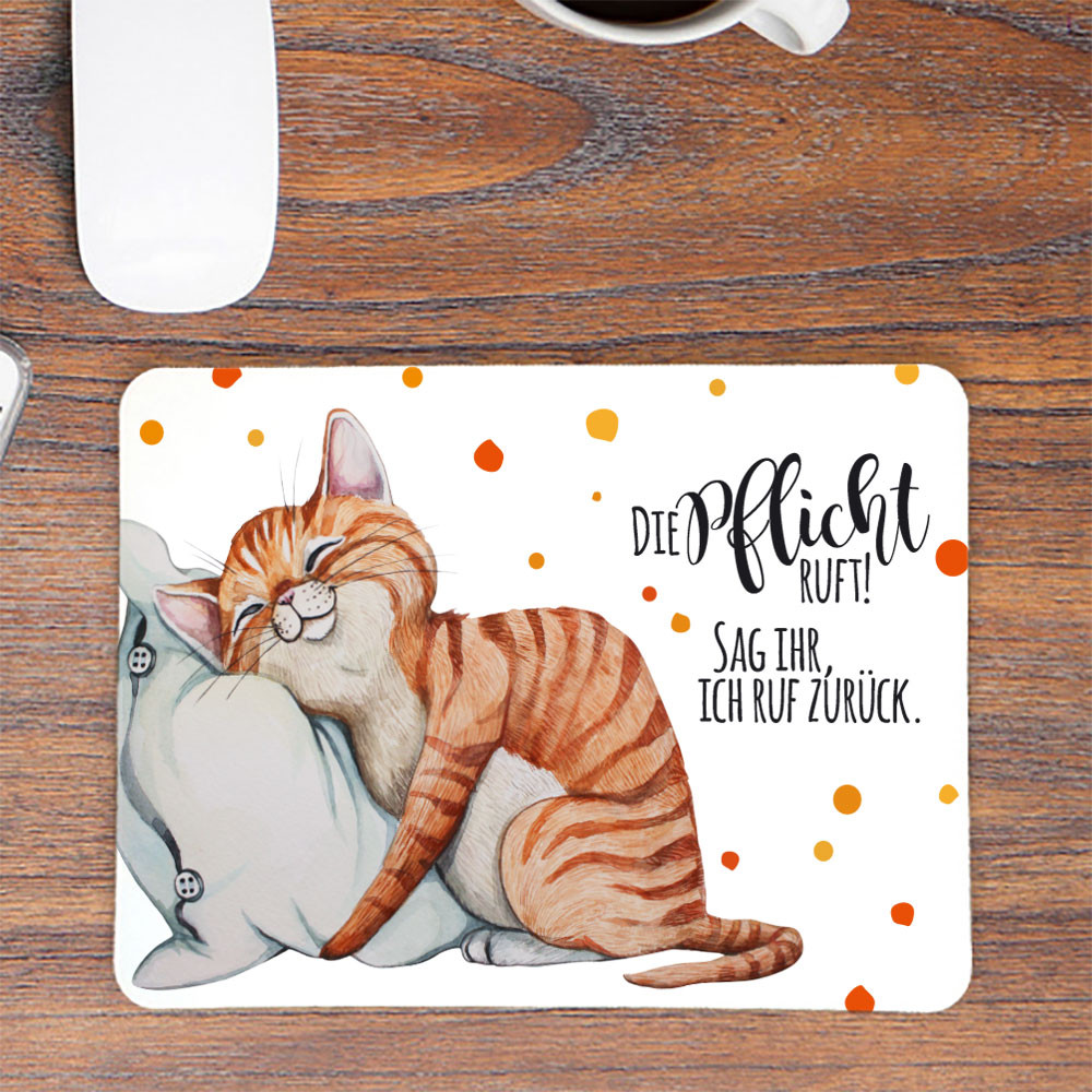 Mousepad Mouse Pad Mauspad Katze Schmusekatze Spruch Die Pflicht Ruft Mausunterlage Bedruckt Mouse Pads Mp95 Wandtattoos Elfentur Tassen