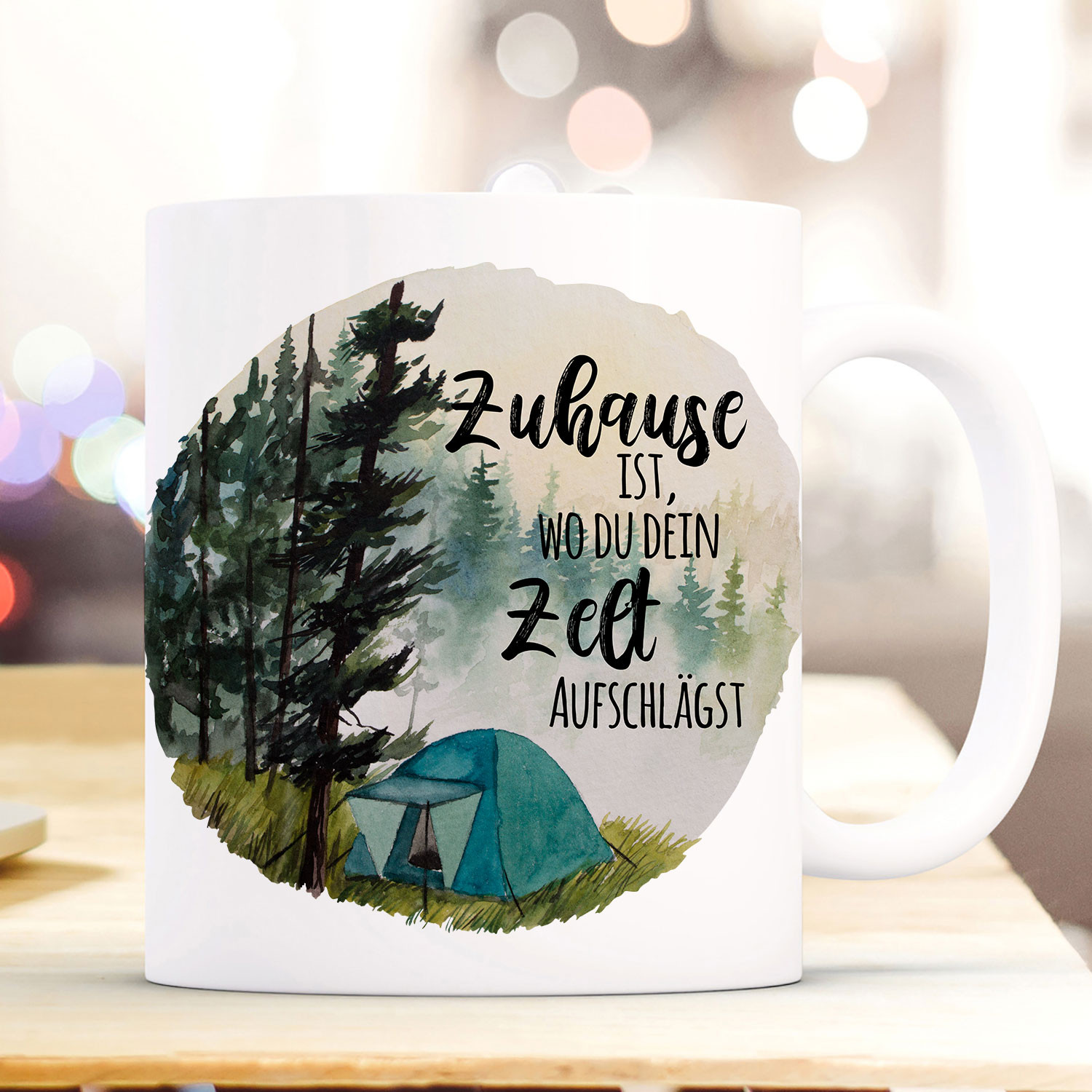 Tasse Becher Zelt Campen Zelten Im Wald Spruch Zuhause Ist
