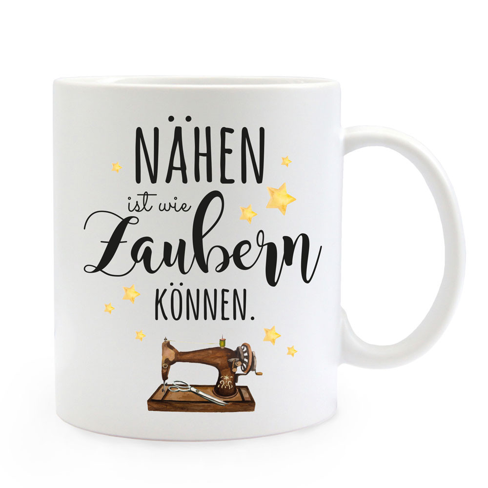 Tasse Becher mit Spruch nähen ist wie zaubern können & Nähmaschine