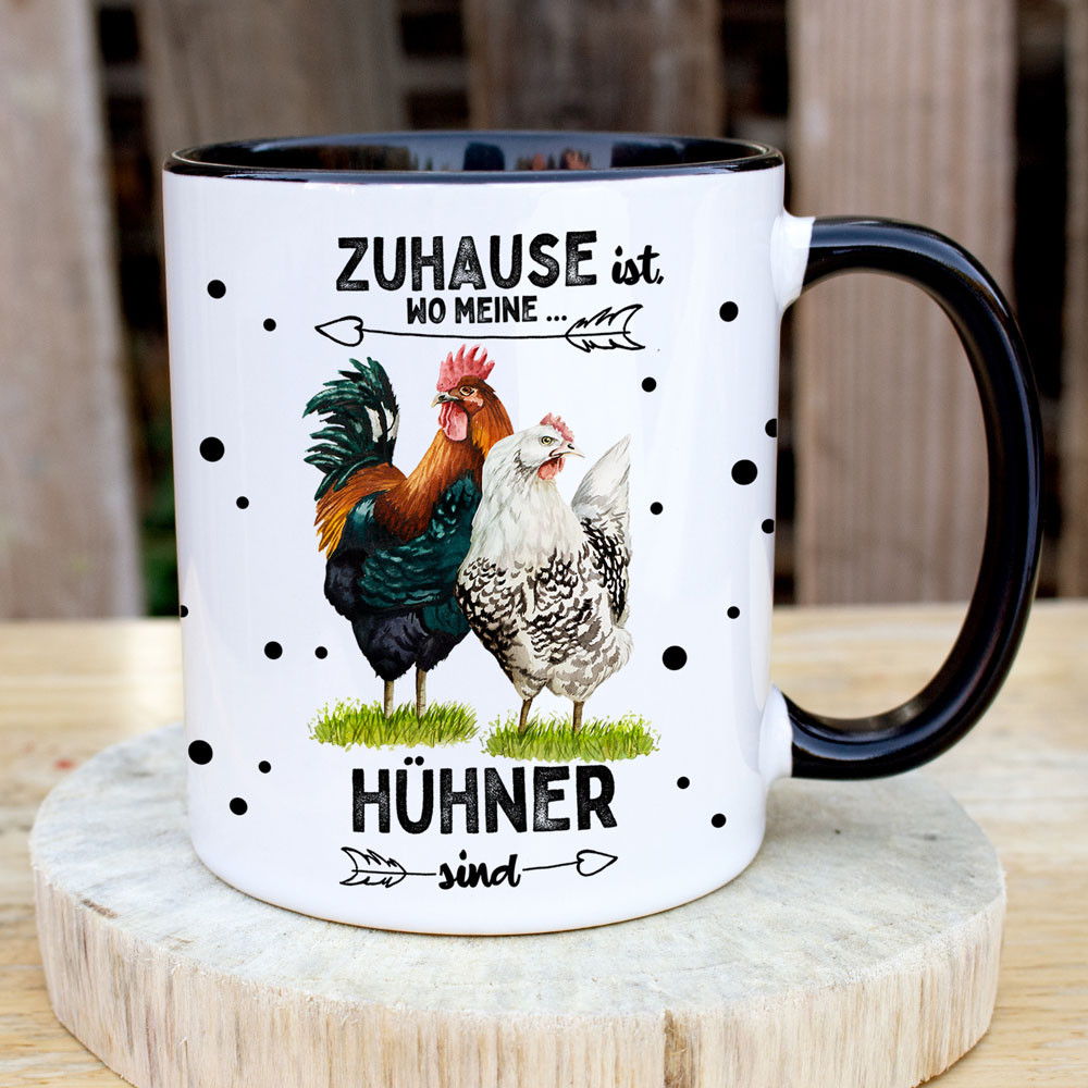 Tasse Becher mit Spruch Zuhause ist wo meine Hühner sind & Hahn Hühner