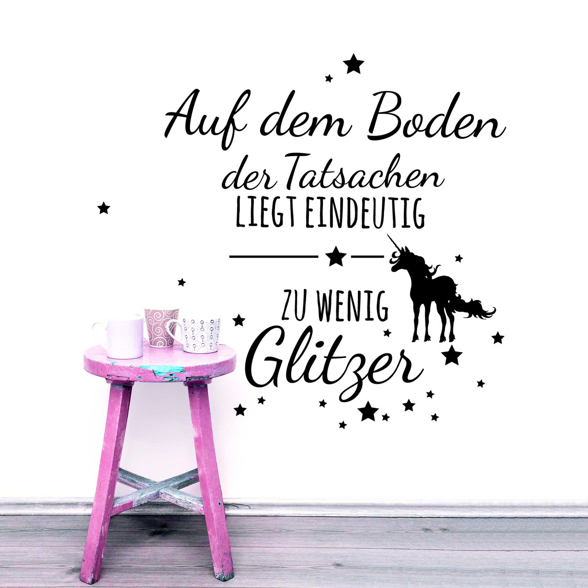 Wandtattoo Zitat Spruch Auf dem Boden... mit Einhorn und Sternen M1977