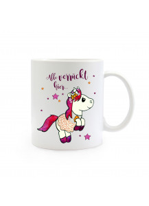 Tasse Becher Einhorn mit Spruch Alle verrückt hier... komm Einhorn lass uns gehen ts388