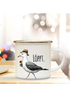 Emaille Becher Camping Tasse Möwe mit Hut & Spruch Motto löppt Kaffeetasse Zitat Geschenk eb148