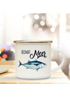 Emaille Becher Camping Tasse Fisch mit Spruch Motto Heimat Meer Kaffeetasse Zitat Geschenk eb149