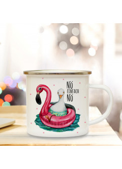 Emaille Becher Camping Tasse Möwe Flamingo & Spruch NÖ einfach NÖ Kaffeetasse Geschenk eb171