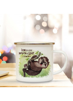 Emaille Becher Camping Tasse mit Faultier & Spruch Bin neben der Spur schön da Kaffeetasse Geschenk Spruchbecher eb316