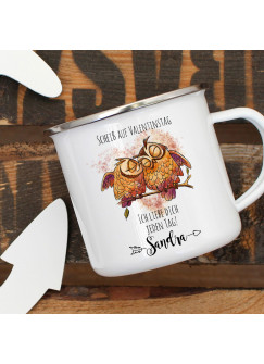 Emaille Becher Camping Tasse Eulen Pärchen Spruch Scheiß auf Valentinstag Kaffeetasse Geschenk Wunschname eb329