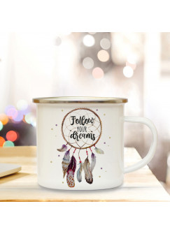 Emaille Becher Camping Tasse Motiv Traumfänger Spruch Follow your Dreams Kaffeetasse Geschenk Spruchbecher eb343