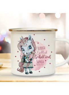 Emaille Becher Einschulung Tasse Einhorn Mädchen rosa pink Schultüte Spruch Hurra endlich Schulkind & Name Wunschdatum Kaffeetasse Geschenk eb603