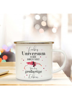Emaille Becher Camping Tasse mit Feder & Spruch Liebes Universum Kaffeetasse Geschenk Kaffeebecher eb62