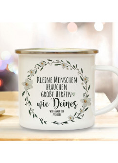 Emaille Becher Camping Tasse für Erzieher Blumenkranz Kranz Spruch große Herzen wie Deines Danke Kaffeetasse Geschenk eb702