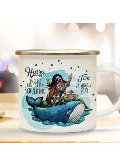 Emaille Becher Einschulung Tasse Trinkbecher Pirat mit Wal Spruch Hurra endlich Schulkind Wunschname + Datum Geschenk eb703