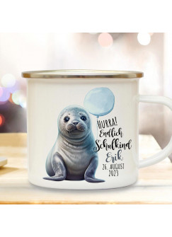 Geschenk Emaille Becher Einschulung Tasse Trinkbecher Robbe Seehund Spruch Hurra endlich Schulkind Wunschname + Datum eb705