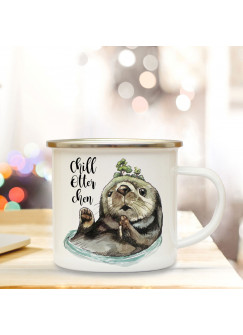 Emaille Becher Camping Tasse mit Otter & Spruch Chillotterchen Kaffeetasse Geschenk Kaffeebecher eb90