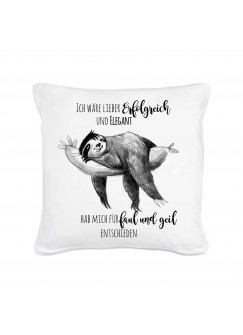 Kissen Faultier mit Spruch Erfolgreich und Elegant - faul und geil inklusive Füllung Pillow sloth with qoute saying successful and graceful - lazy and awesome inclusive filling ks03