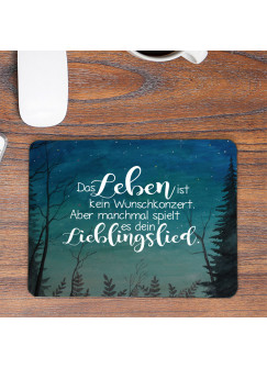 Mousepad mouse pad Mauspad Sternenhimmel Wald Spruch Das Leben ist kein Wunschkonzert Mausunterlage bedruckt mouse pads mp100