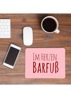 Mauspad Mousepad Mausunterlage Spruch Sprichwort Zitat im Herzen Barfuß in rosa Mousepad mouse pad with quote saying barefoot in the heart in rose mp10