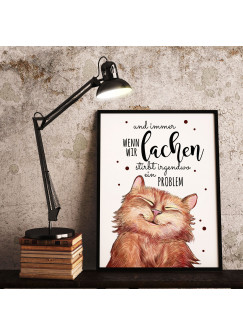 A4 Print Katze mit Spruch Zitat Poster Plakat Druck Motto "Immer wenn wir lachen..." p108
