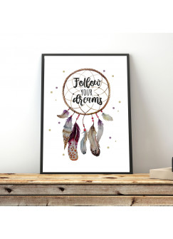 A3 Print Traumfänger mit Spruch Follow your Dreams Poster Plakat Motto Zitat p226