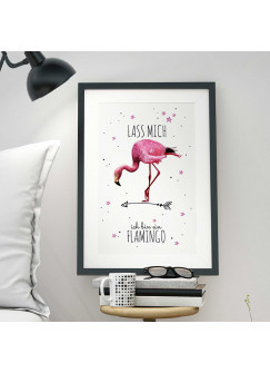 A3 Print Illustration Poster Plakat Vogel Flamingo mit Spruch "lass mich..." p30