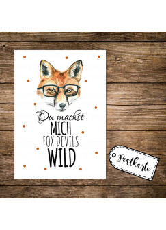 A6 Postkarte Karte Print Fuchs Füchslein mit Spruch Du machst mich fox devils wild Fuchsteufelswild A6 postcard card print fox with quote saying you make me fox devils wild pk02