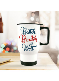 Thermobecher Isolierbecher Geschenk Bester Bruder Spruch Thermo Trinkbecher bedruckt mit Motto Zitat tb102