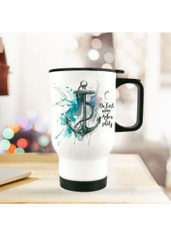 Thermobecher Thermotasse Thermosflasche Becher Tasse Anker Aquarell mit Spruch du bist mein Ankerplatz thermo cup anchor water color with quote saying you are my anchorage tb075.jpg