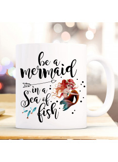 Tasse Becher Kaffeetasse mit Meerjungfrau Spruch Be a mermaid... Kaffeebecher Geschenk Spruchbecher Geschenk ts1047