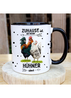 Tasse Becher mit Spruch Zuhause ist wo meine Hühner sind & Hahn Hühner Hühnchen Chicken Kaffeebecher Geschenk Spruchbecher ts2080