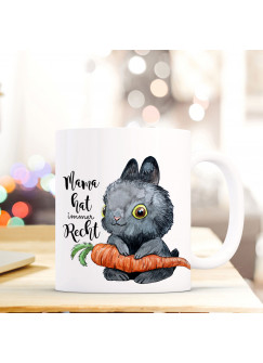 Becher Tasse Kaffeetasse Kaffeebecher Hase Häschen mit Karotte und Spruch Mama hat immer recht Cup mug coffee mug bunny rabbit with carrot and quote saying mama is always right ts430_H.jpg