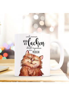 Tasse Becher lustige Katze Kaffeebecher mit Spruch Immer wenn wir lachen... ts498