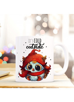 Tasse Becher Eule Elfe im Winter Spruchbecher Kaffeebecher Motto Zitat It's cold outside ts547