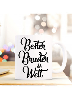 Tasse Becher mit Spruch Bester Bruder der Welt" Geschenk Kaffeebecher Ankertasse mit Motto Zitat in schwarz ts554b"