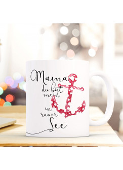 Maritime Tasse Becher Kaffeetasse mit Anker Spruch Kaffeebecher Geschenk Spruchbecher Mama mein Anker ts658