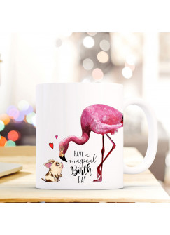 Tasse Becher Kaffeebecher mit Flamingo & Schweinchen Spruch have a magical birthday Kaffeebecher Geschenk ts680