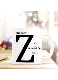 Tasse Becher mit Buchstabe Z und Spruch „Du bist zauberhaft" Geschenk mit Buchstabenmotiv Kaffeetasse Buchstabentasse mit Spruch Kaffeebecher ts830