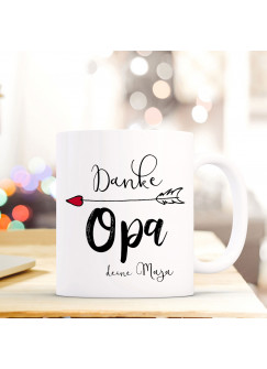 Tasse Becher Kaffeetasse mit Spruch Danke Opa & Wunschnamen Name Geschenk Spruchbecher ts848