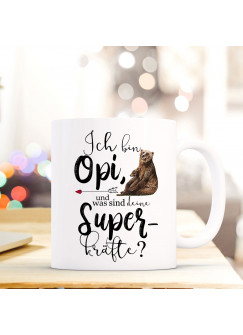 Tasse Becher mit Spruch Ich bin Opi was sind deine Superkräfte & Bärenmotiv Kaffeebecher Geschenk Spruchbecher ts851
