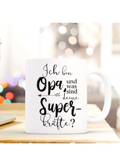 Tasse Becher mit Spruch Ich bin Opa was sind deine Superkräfte Kaffeebecher Geschenk Spruchbecher ts852