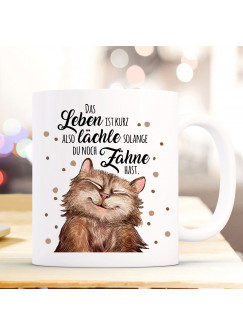 Tasse Becher Motiv mit Katze Kater & Spruch lächle solange du Zähne hast Kaffeebecher Geschenk Spruchbecher ts907