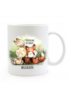 Tasse Becher Motiv Hase & Fuchs Spruch Einfach Sorgen wegschlafen Kaffeebecher Geschenk Spruchbecher ts908