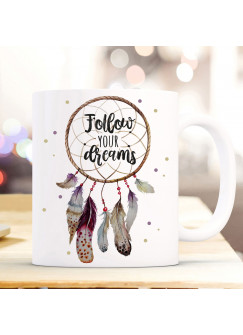 Tasse Becher Motiv Traumfänger Spruch Follow your Dreams Kaffeebecher Geschenk Spruchbecher ts932