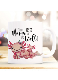 Tasse Becher Motiv Axolotl mit Kinder Spruch Beste Mama der Welt Kaffeebecher Geschenk Spruchbecher ts950
