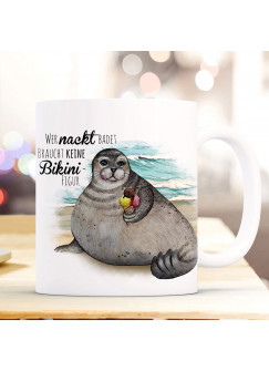 Tasse Becher Kaffeetasse Robbe mit Eis Spruch Wer nackt badet braucht keine Bikinifigur Kaffeebecher Geschenk Spruchbecher ts977