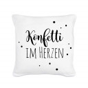 Kissen mit Spruch Konfetti im Herzen mit Punkten inklusive Füllung Pillow with saying confetti in the heart with dots including filling k08