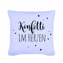 Kissen mit Spruch Konfetti im Herzen mit Punkten inklusive Füllung Pillow with saying confetti in the heart with dots including filling k08