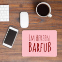 Mauspad Mousepad Mausunterlage Spruch Sprichwort Zitat im Herzen Barfuß in rosa Mousepad mouse pad with quote saying barefoot in the heart in rose mp10