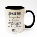 Tasse Becher Kaffeetasse Kaffeebecher Kindertasse Kinderbecher mit Spruch manchmal bringen dich die falschen Entscheidungen an die richtigen Orte cup mug kids cup kids mug coffee cup coffee mug with saying sometimes the wrong decisions bring you to the ri