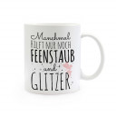 Tasse mit Fee Elfe und Spruch Manchmal hilft nur noch Feenstaub und Glitzer Cup with elf fairy and quote saying sometimes the only solution is fairy dust and glitter ts319